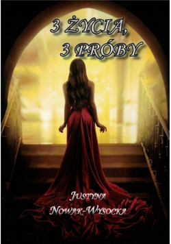 3 życia, 3 próby