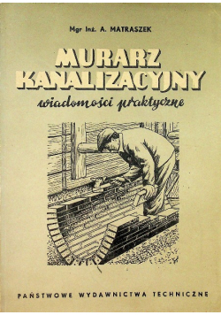 Murarz kanalizacyjny wiadomości praktyczne