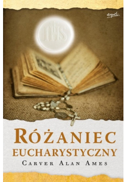 Różaniec Eucharystyczny