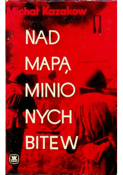 Nad mapą minionych bitew