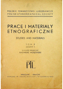 Prace i materiały etnograficzne Tom X