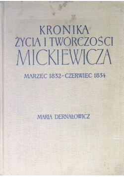 Kronika życia i twórczości Mickiewicza marzec 1832 - czerwiec 1834 Tom 4