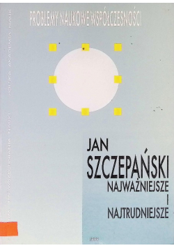 Najważniejsze i najtrudniejsze