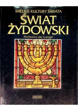 Świat żydowski. Wielkie Kultury Świata