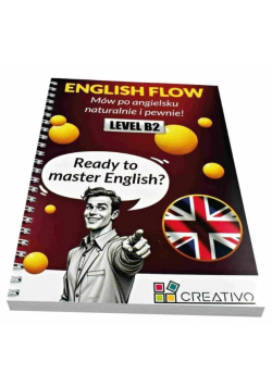 English flow mów po angielsku naturalnie i pewnie! level B2
