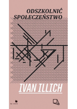 Odszkolnić społeczeństwo