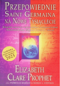 Przepowiednie Saint Germaina na Nowe Tysiąclecie