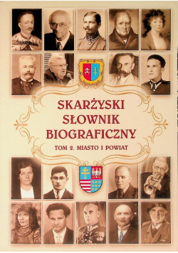 Skarżyński słownik biograficzny Tom 2
