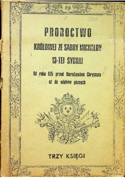 Proroctwo królowej ze Sabby Michaldy 13-tej Sybilii