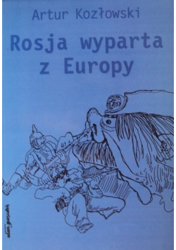 Rosja wyparta z Europy