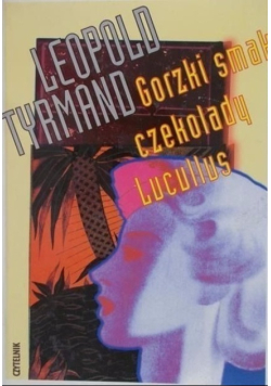 Gorzki smak czekolady Lucullus