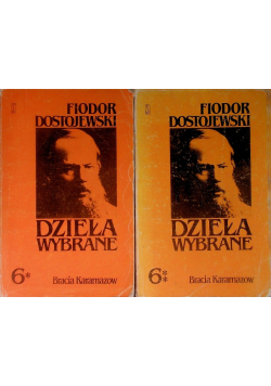 Dzieła wybrane Tom 6  Bracia Karamazow Część 1 i 2