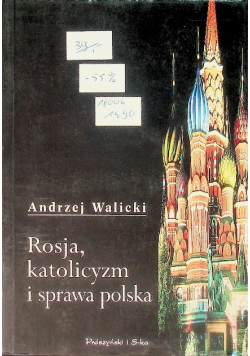Rosja katolicyzm i sprawa polska