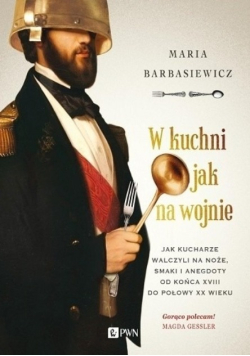 W kuchni jak na wojnie