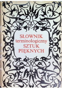 Słownik terminologiczny sztuk pięknych