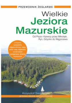 Wielkie Jeziora Mazurskie Przewodnik żeglarski