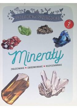 Przewodnik Przyrodnika. Minerały