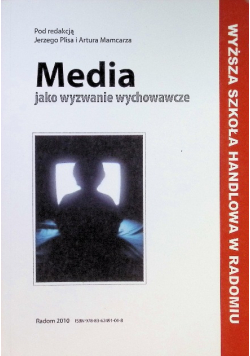 Media jako wyzwanie wychowawcze