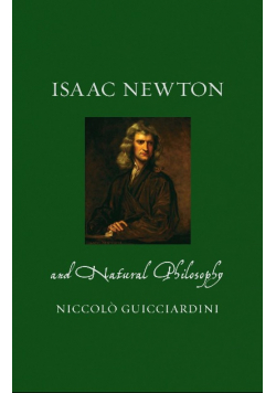 Isaac Newton and Natural Philosophy