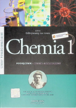 Odkrywamy na nowo: Chemia 1 podręcznik zakres rozszerzony