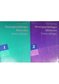 Neuropsychologia kliniczna Tom 1 i 2