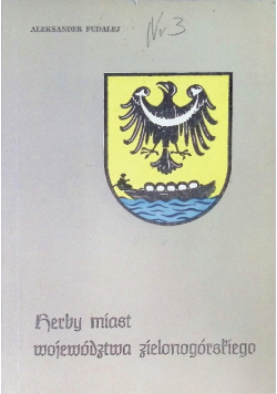 Herby miast województwa zielonogórskiego