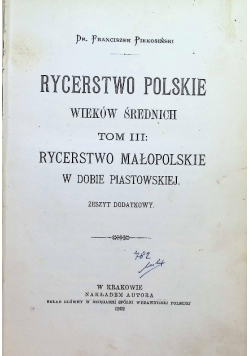 Rycerstwo polskie wieków średnich Tom III 1902 r.