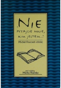 Nie pytajcie mnie, kim jestem