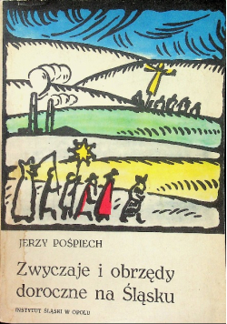 Zwyczaje i obrzędy doroczne na Śląsku