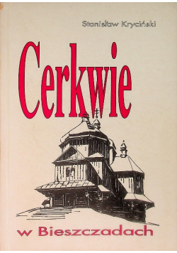 Cerkwie w Bieszczadach