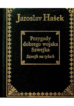 Przygody dobrego Wojaka Szwejka  Szwejk na tyłach