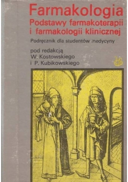 Farmakologia podstawy farmakoterapii i farmakologii klinicznej