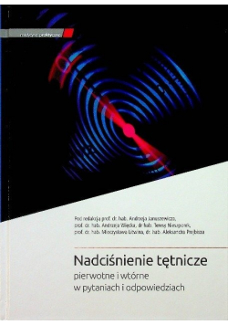 Nadciśnienie tętnicze pierwotne i wtórne w pytaniach i odpowiedziach