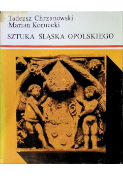 Sztuka Śląska Opolskiego