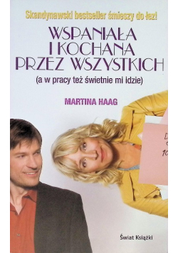 Wspaniała i kochana przez wszystkich