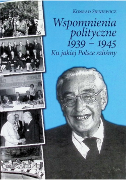 Wspomnienia polityczne 1939-1945