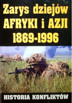 Zarys dziejów Afryki i Azji 1869-1996