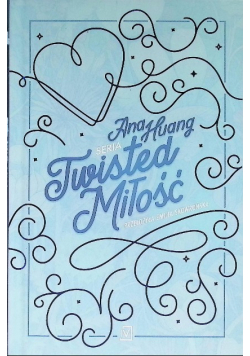 Miłość Seria Twisted