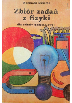 Zbiór zadań z fizyki dla szkoły podstawowej