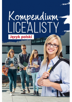 Kompendium licealisty. Język polski