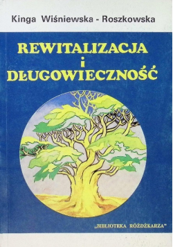Rewitalizacja i długowieczność