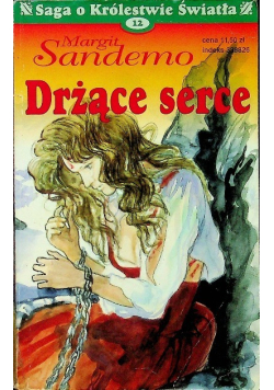 Saga o Królestwie Światła Tom 12 Drżące serce