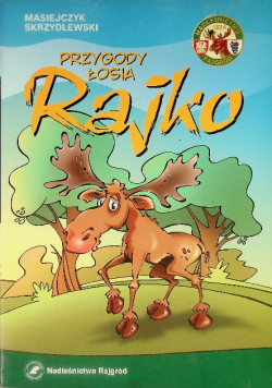 Przygody łosia Rajko