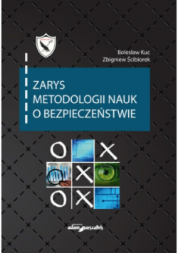 Zarys metodologii nauk o bezpieczeństwie