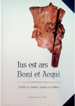 Ius est ars Boni et Aequi Sztuka w prawie, prawo w sztuce