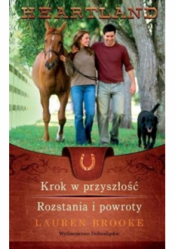 Krok w przyszłość Rozstania i powroty