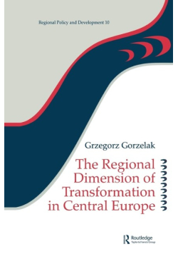The Regional Dimension of Transformation in Central Europe