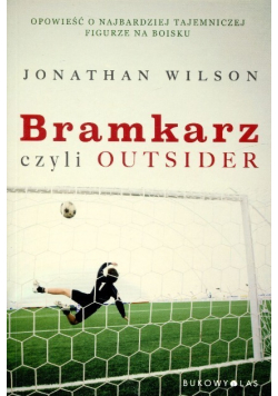 Bramkarz czyli outsider