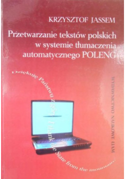 Przetwarzanie tekstów polskich w systemie tłumaczenia automatycznego Poleng
