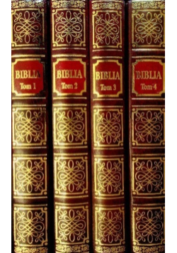 Biblia to jest Księgi Starego i Nowego Testamentu Tom 1 do 4